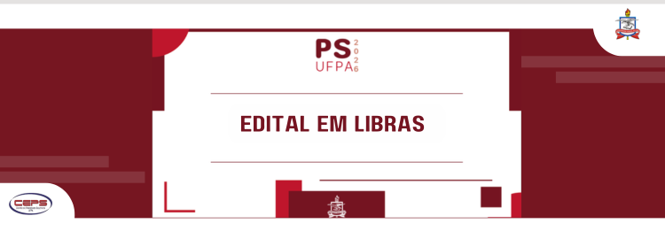 Edital PS UFPA 2026 acessível em Libras