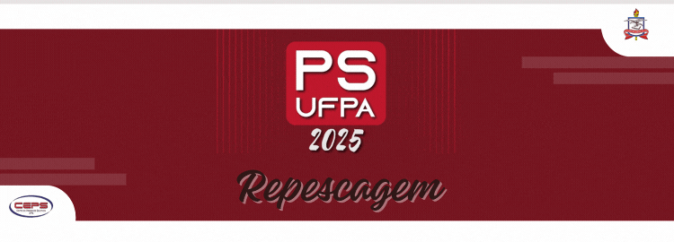 Resultado da 5ª chamada (4ª repescagem) do PS UFPA 2025